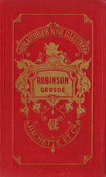 La Vie et les Adventures de ROBINSON CRUSOE
